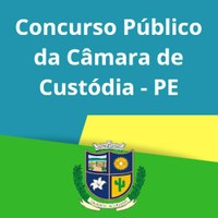 CONCURSO DA CÂMARA DE CUSTÓDIA –Abertura do Edital publicada no Diário Oficial do Estado de Pernambuco